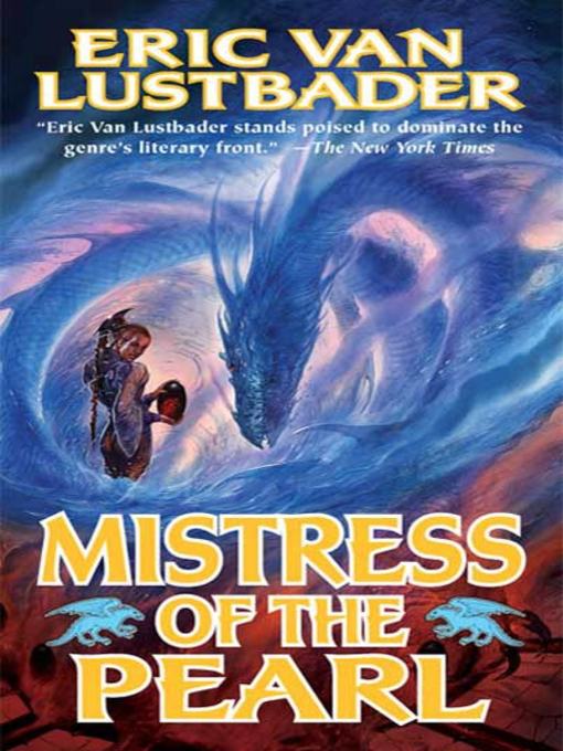 Title details for Mistress of the Pearl by Eric Van Lustbader - Wait list